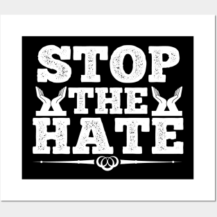 Stop The Hate T Shirt For Women Men Posters and Art